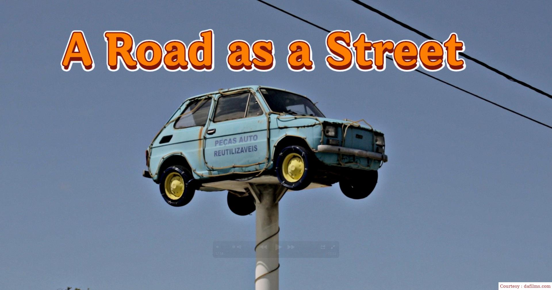 A Road as a Street 