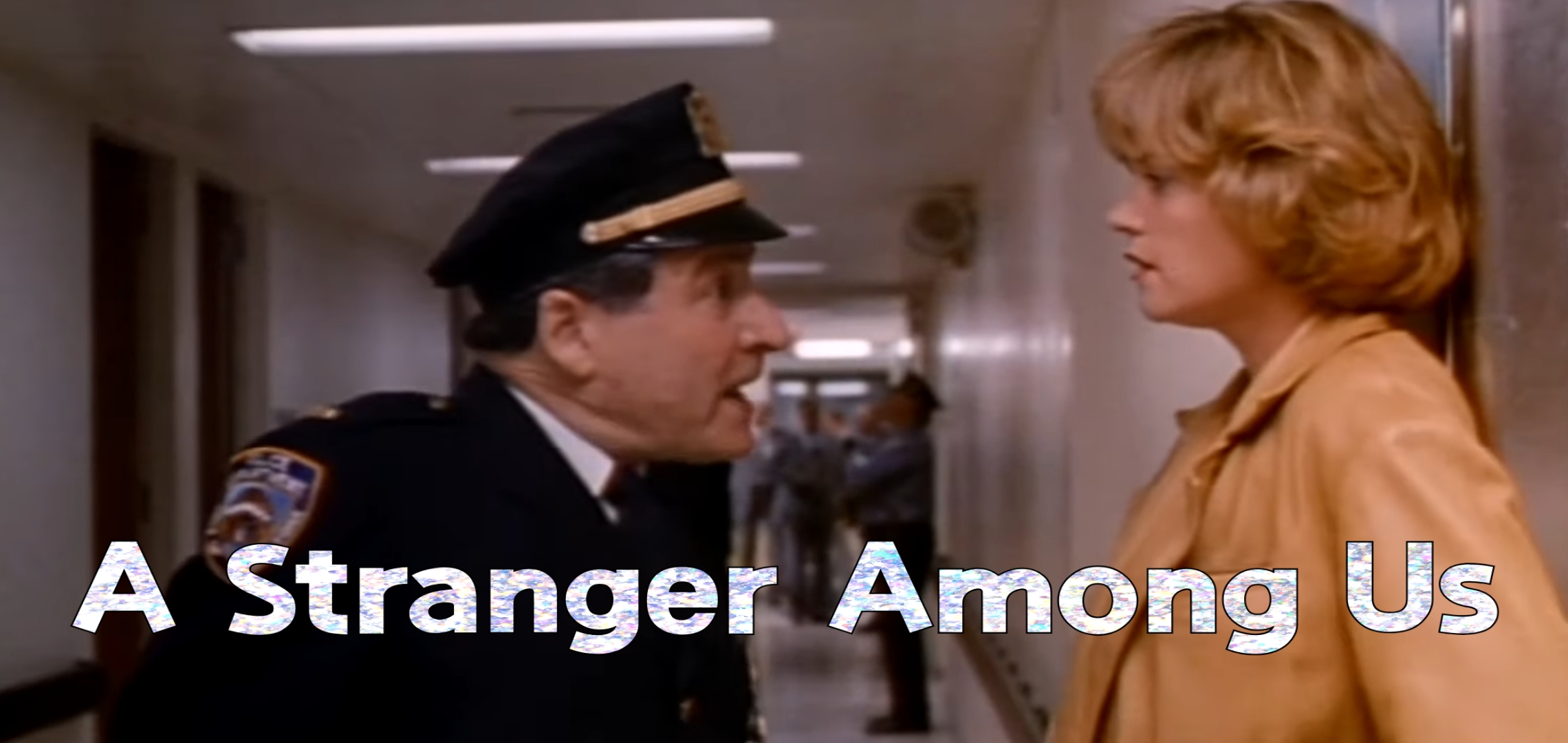 Watch Free  A Stranger Among Us Full Movie Online