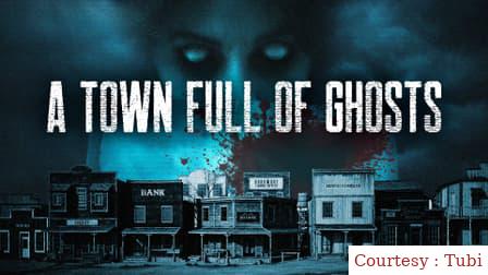 A Town Full of Ghosts 