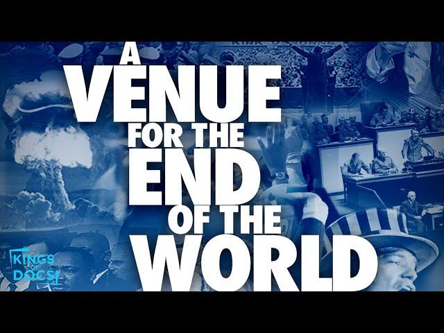 A Venue For The End Of The World 