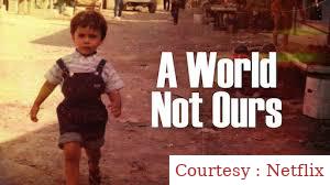 A World Not Ours