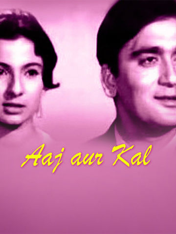 Watch Free Aaj Aur Kal  Full Hindi Movie Online