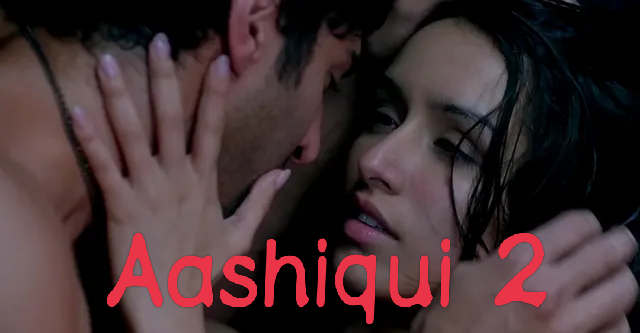 Watch Free  Aashiqui 2 Full Movie Online