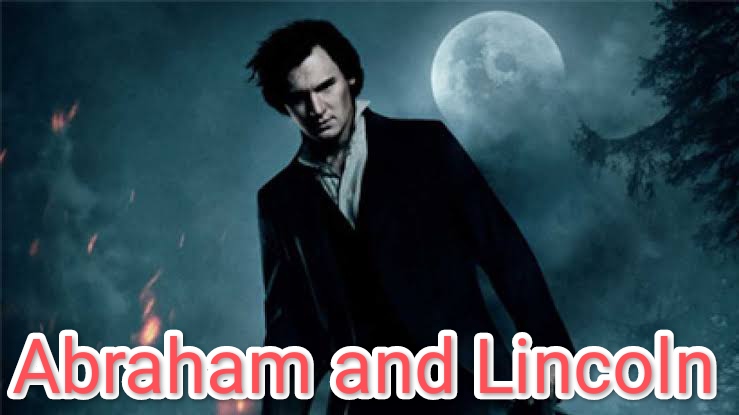 Abraham and Lincoln