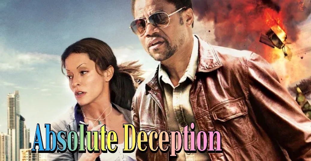 Watch Free Absolute Deception Full Movie Online