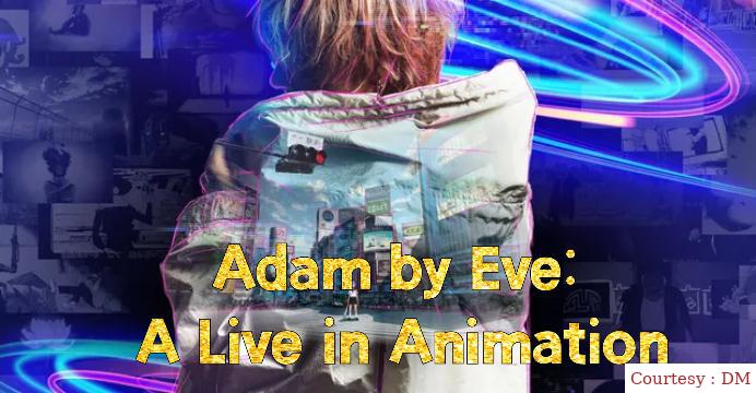 Adam by Eve: A Live in Animation 
