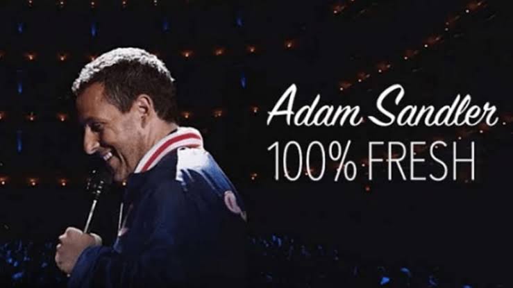 Watch Free Adam Sandler: 100% Fresh Full Movie Online