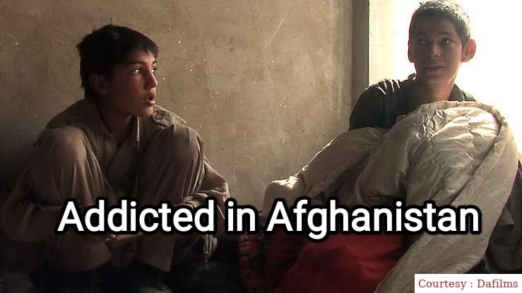 Addicted in Afghanistan