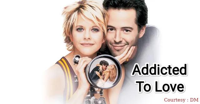 Addicted to Love