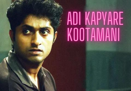 Adi Kapyare Kootamani
