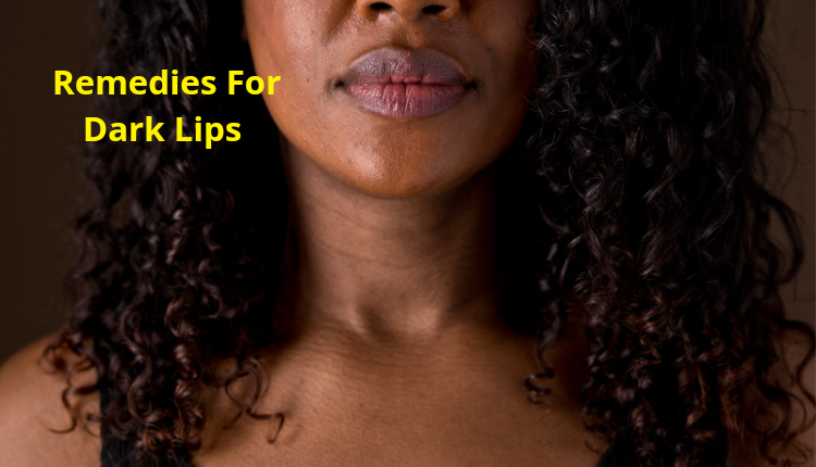 Adopt these tips and get rid of dark lips