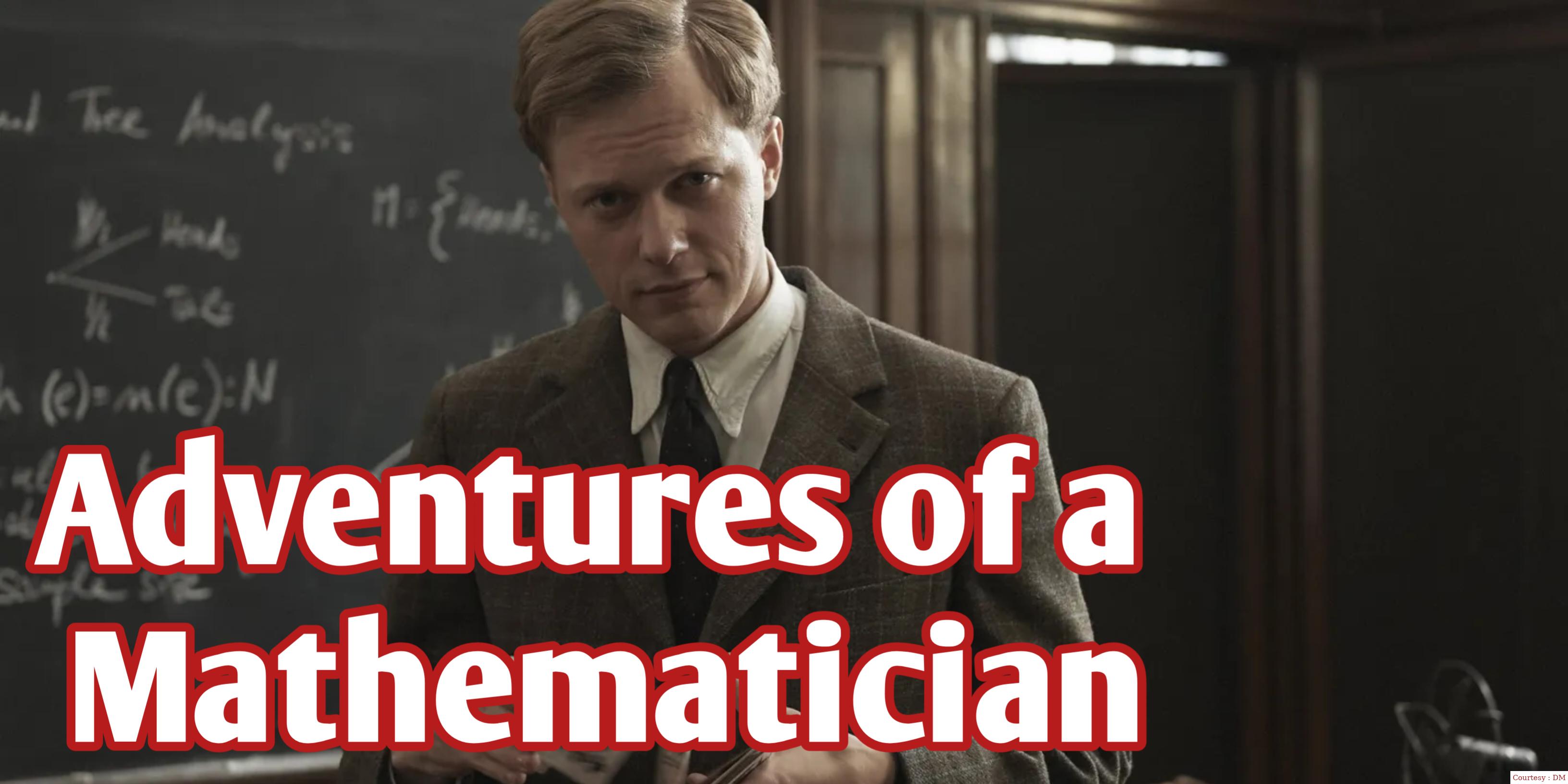 Adventures of a Mathematician 