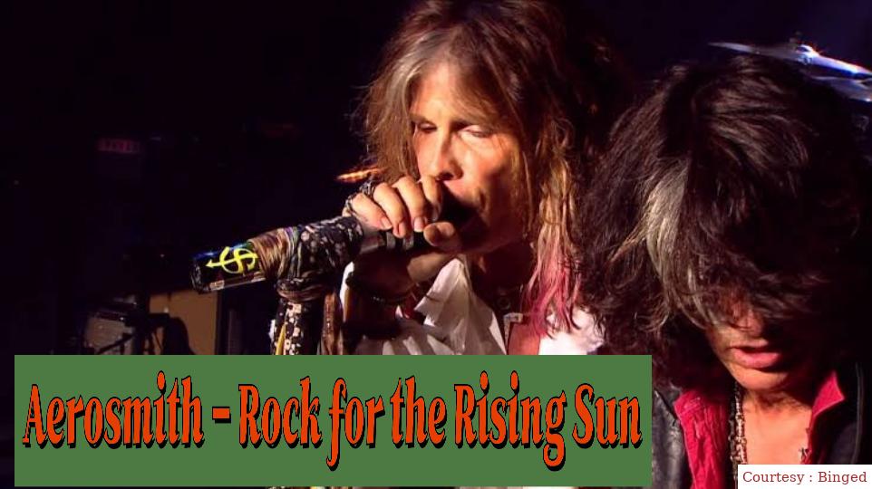 Aerosmith - Rock for the Rising Sun