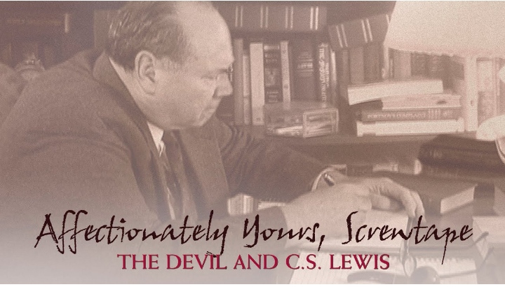 Affectionately Yours, Screwtape: The Devil and C.S. Lewis