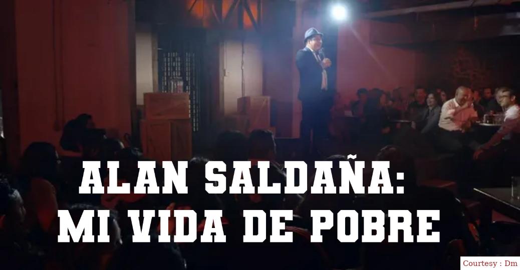 Alan Saldaña: mi vida de pobre