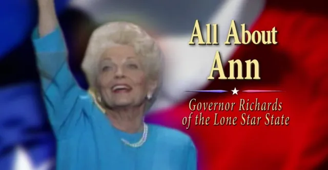 All About Ann: Governor Richards Of The Lone Star State