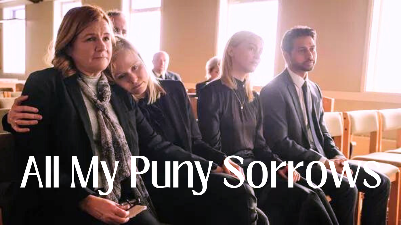 All My Puny Sorrows 