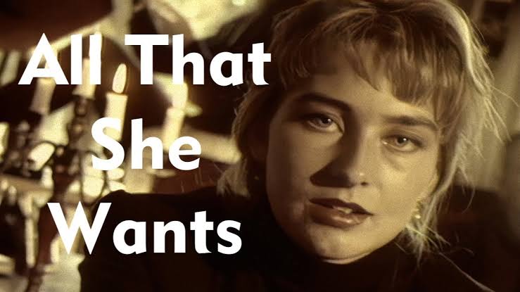 All That She Wants