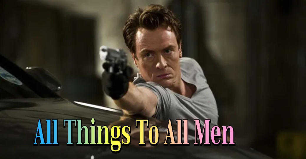 All Things To All Men