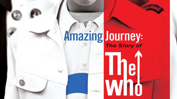 Amazing Journey: The Story of The Who