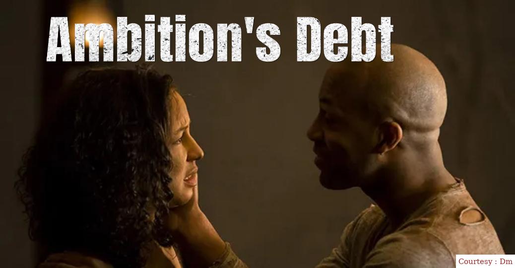 Ambition's Debt 