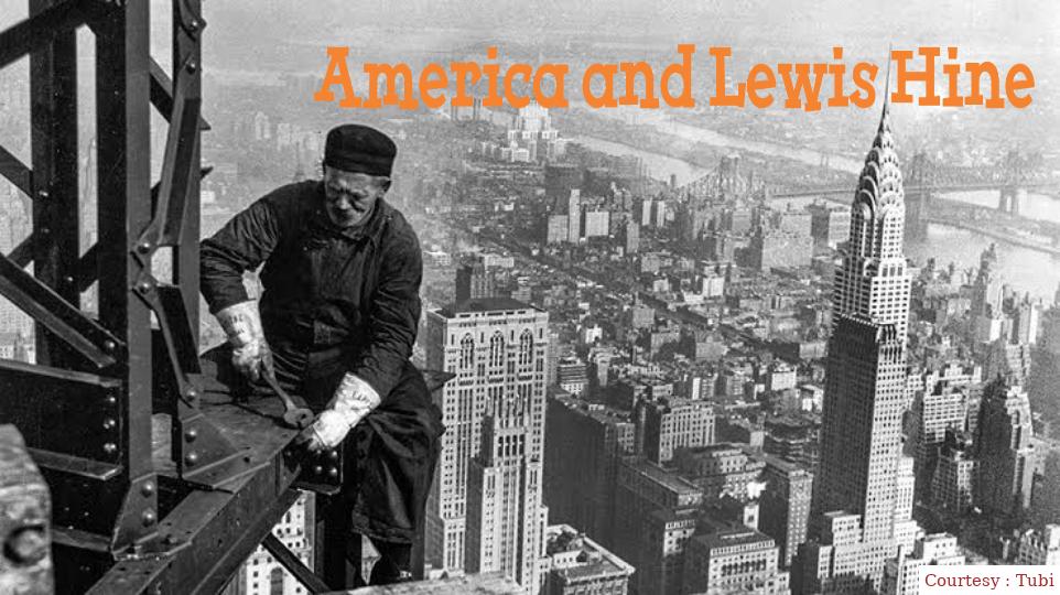 America and Lewis Hine