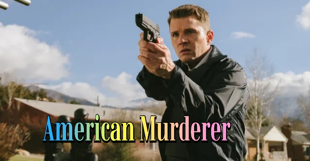 Watch Free American Murderer Full Movie Online