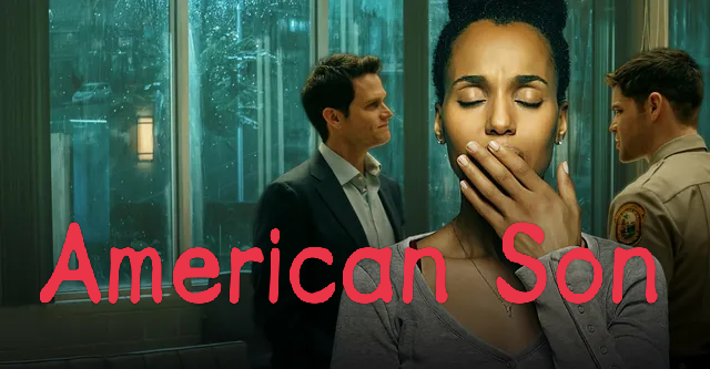 Watch Free  American Son Full Movie Online