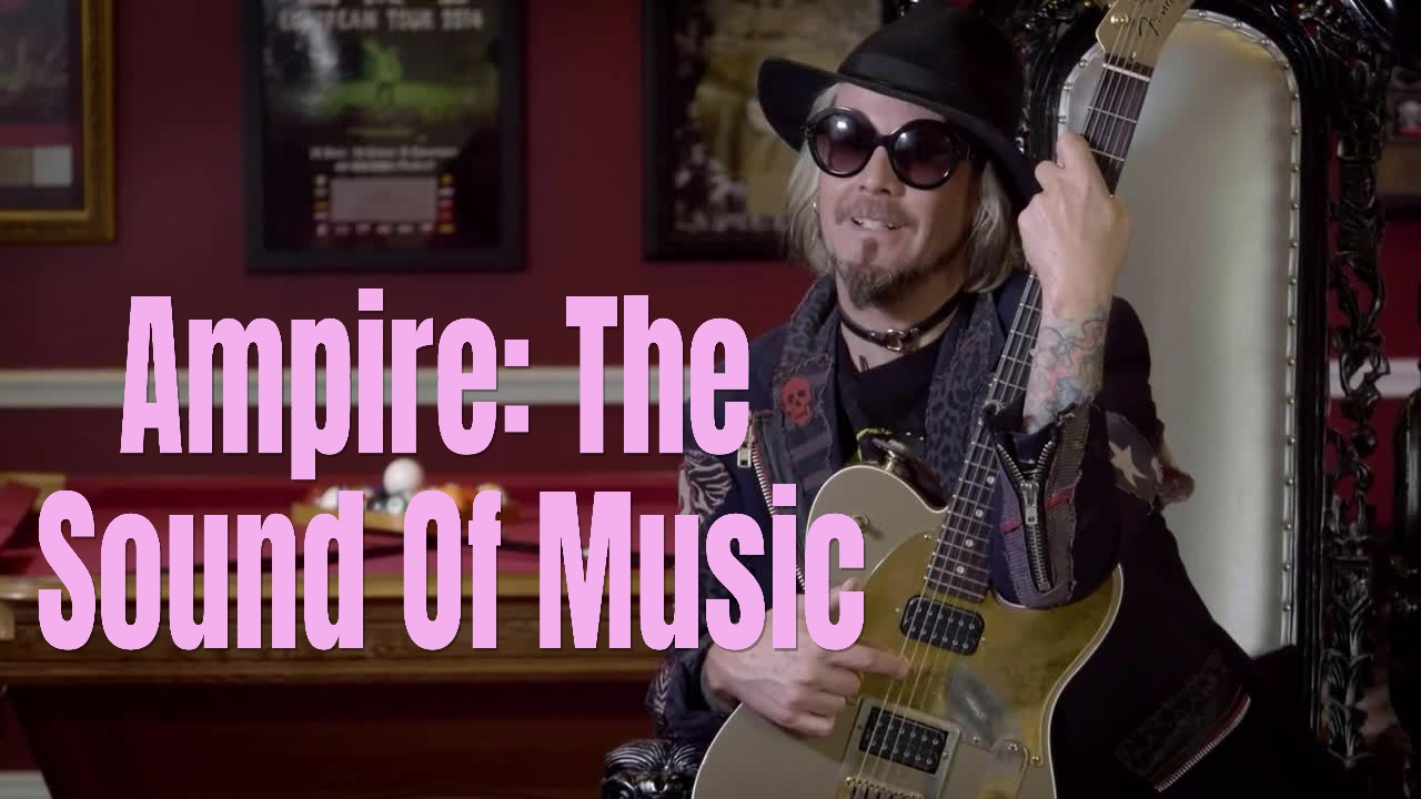 Ampire: The Sound Of Music