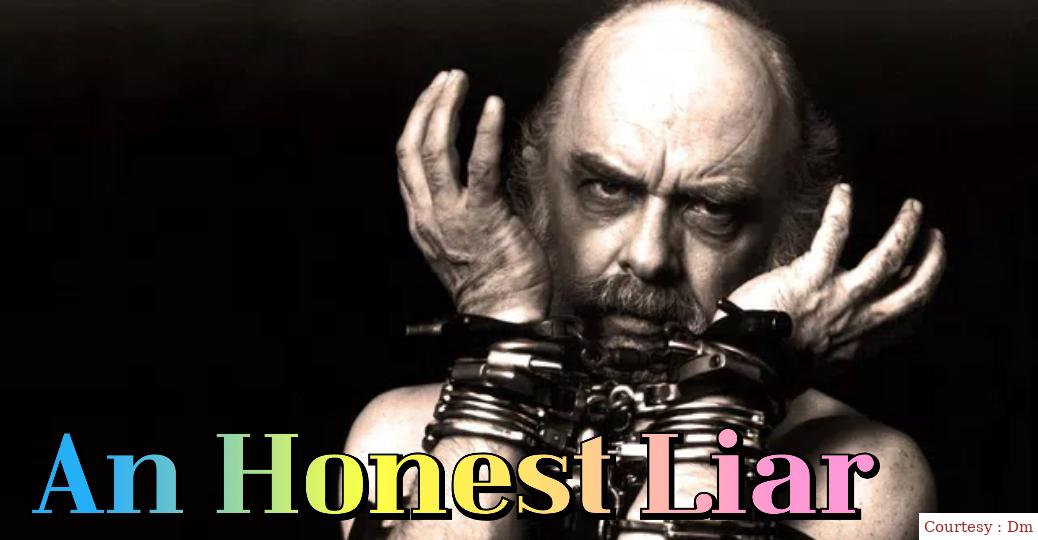 An Honest Liar