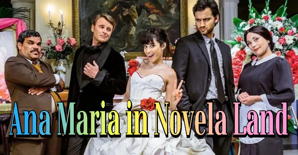 Watch Free Ana Maria in Novela Land Full Movie Online