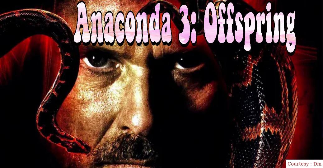 Anaconda 3: Offspring