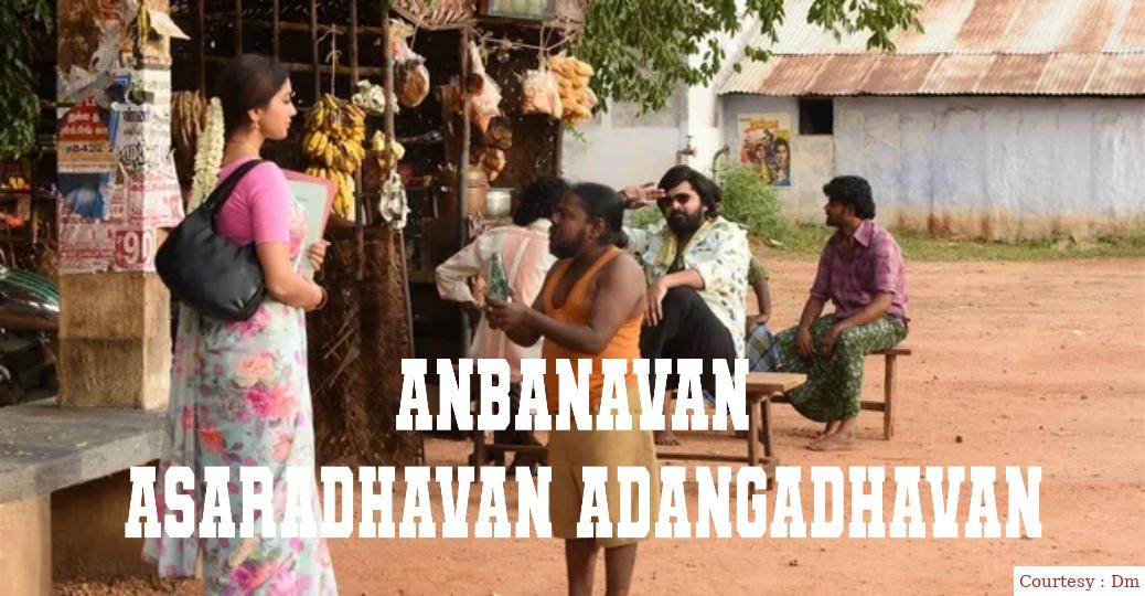 Watch Free  Anbanavan Asaradhavan Adangadhavan Full Movie Online