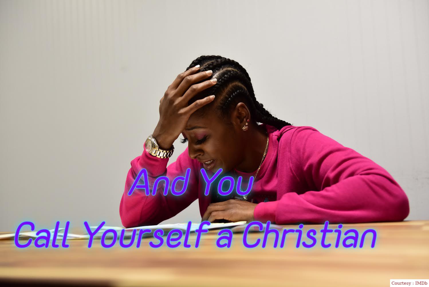 And You Call Yourself a Christian