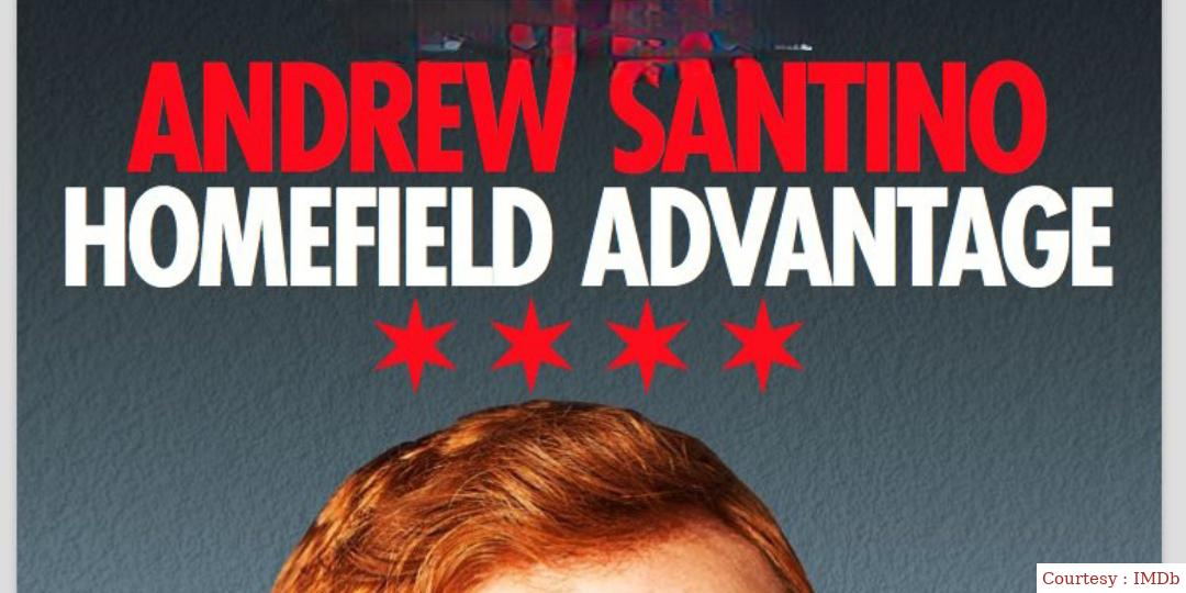Watch Free  Andrew Santino: Home Field Advantage Full Movie Online