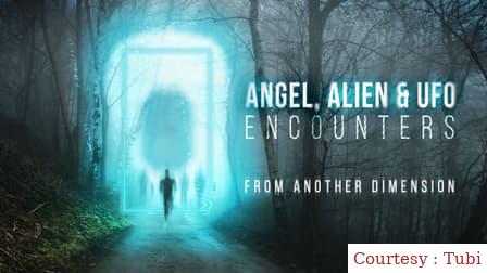 Angel, Alien and UFO Encounters from Another Dimension