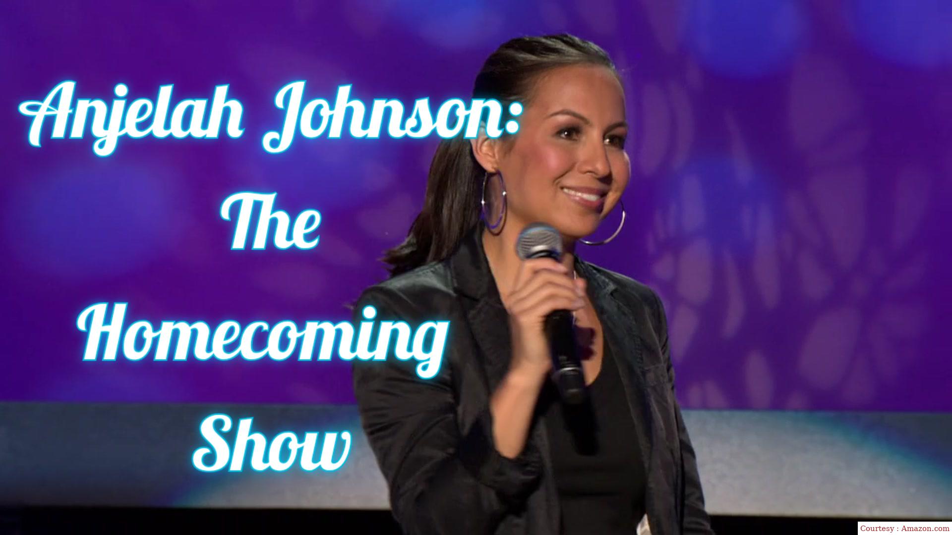 Watch Free  Anjelah Johnson: The Homecoming Show Full Movie Online