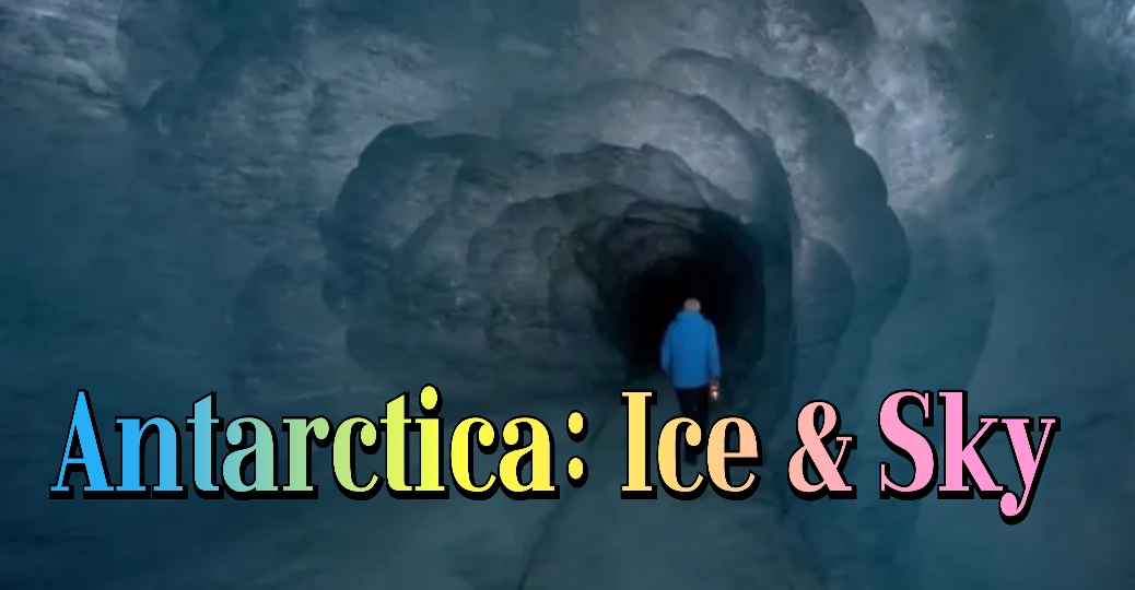 Antarctica: Ice & Sky