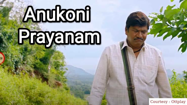 Watch Free  Anukoni Prayanam Full Movie Online