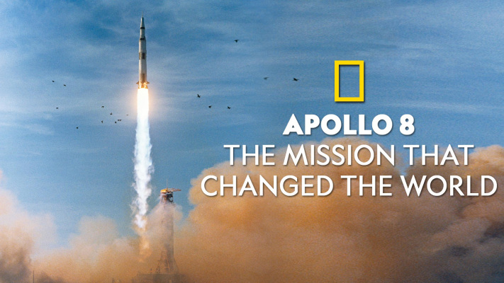 Apollo 8: The Mission That Changed The World 