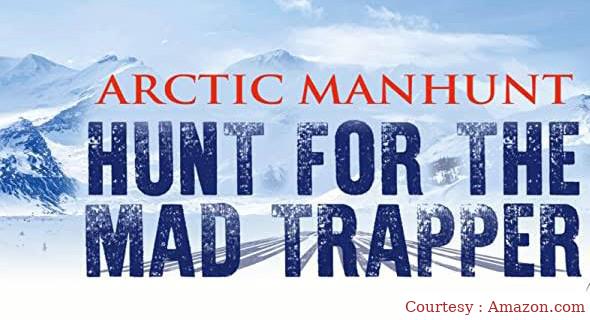 Watch Free  Arctic Manhunt: Hunt for the Mad Trapper Full Movie Online