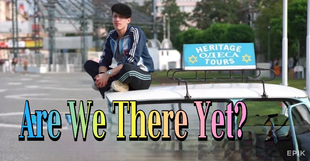 Are We There Yet? 
