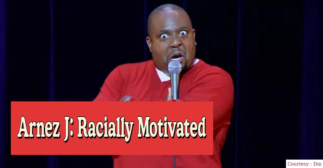Watch Free  Arnez J: Racially Motivated Full Movie Online