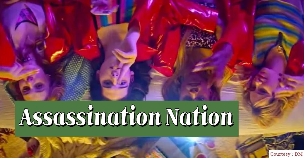 Watch Free  Assassination Nation Full Movie Online