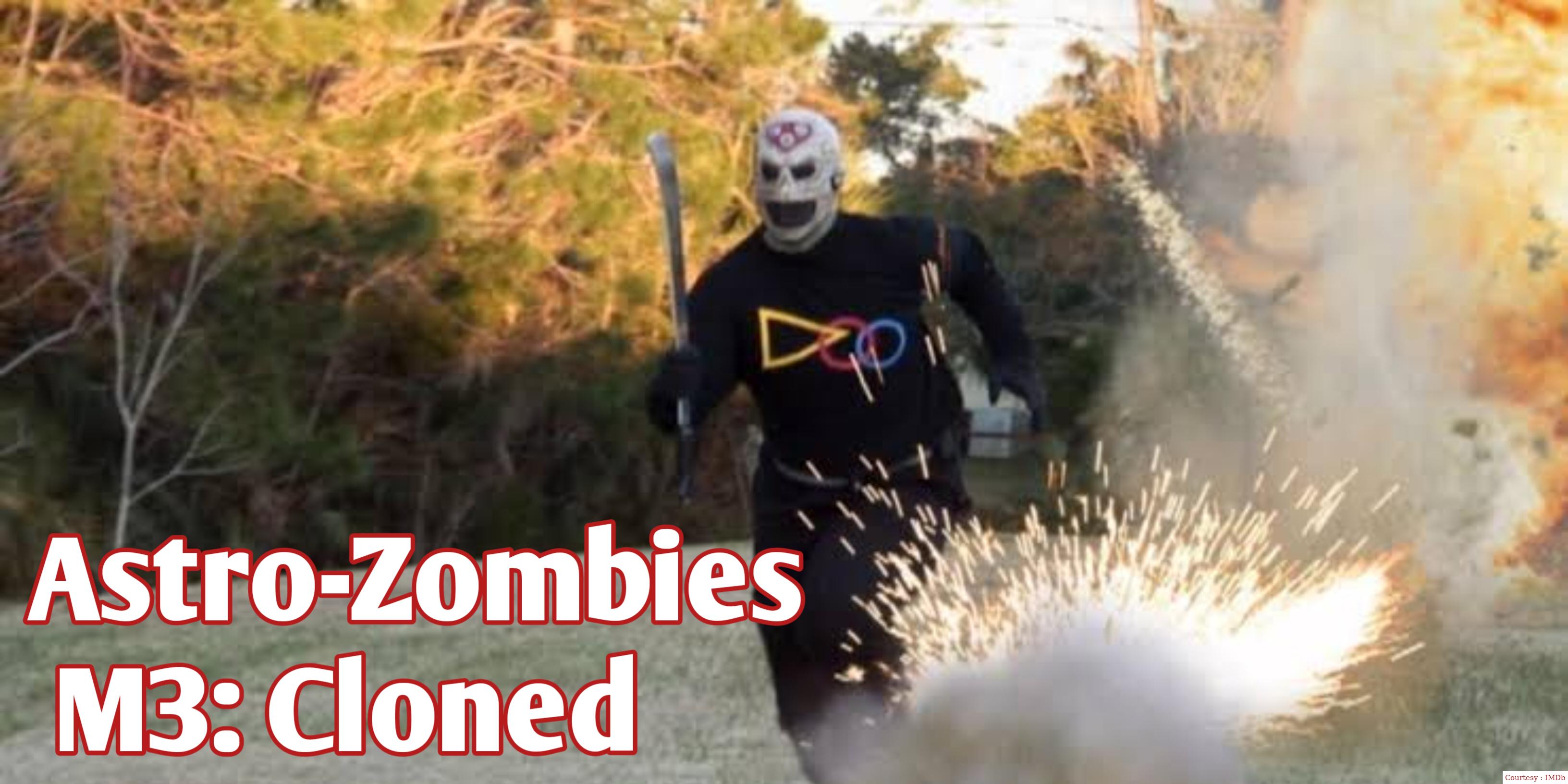 Watch Free  Astro-Zombies M3: Cloned Full Movie Online