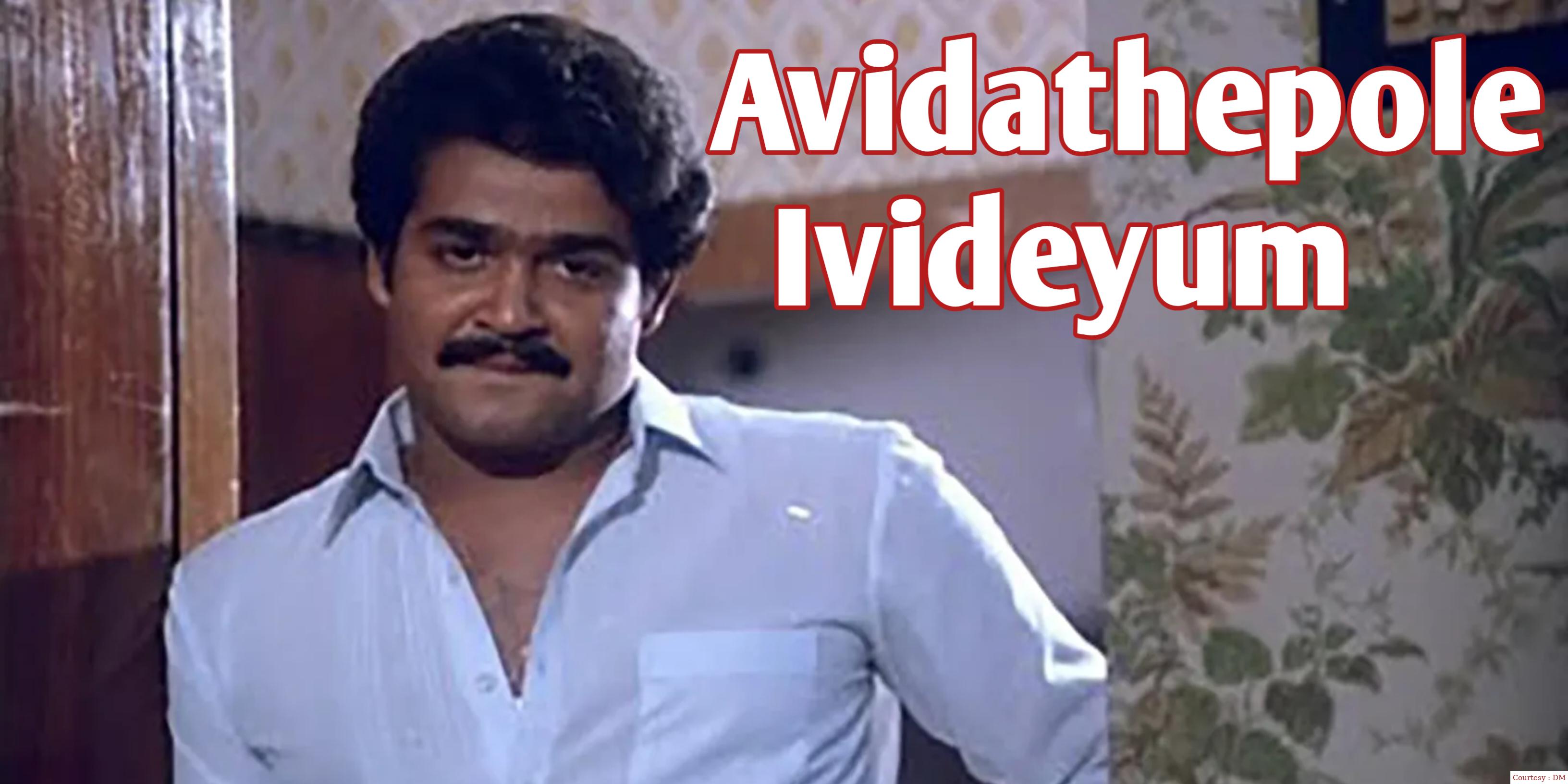 Avidathepole Ivideyum