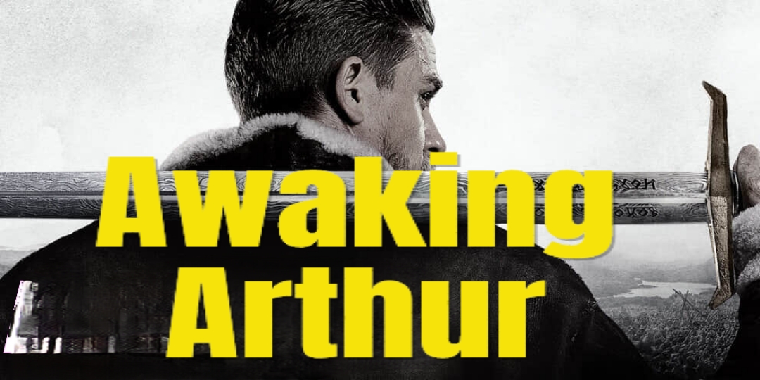 Awaking Arthur