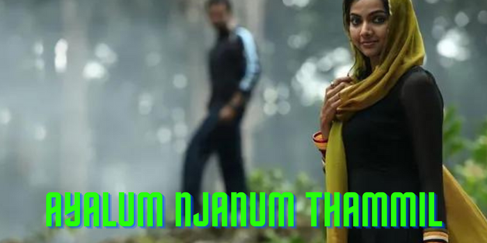 Watch Free  Ayalum Njanum Thammil Full Movie Online