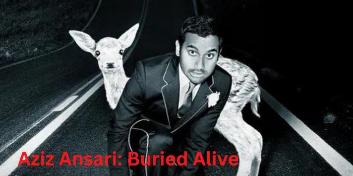 Aziz Ansari: Buried Alive