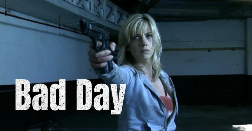 Watch Free  Bad Day Full Movie Online